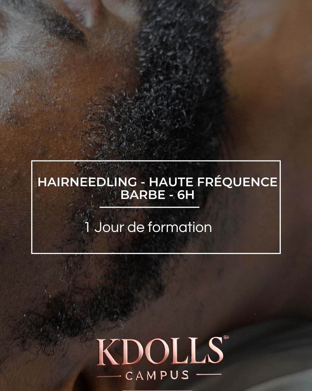 Formation soin de la barbe Kdolls Campus
